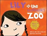 Lily + the Imaginary Zoo