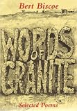Words of granite : bearing witness : poems of time & place