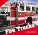 Fire Trucks (To the Rescue!)