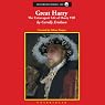 Great Harry: The Extravagant Life of Henry VIII