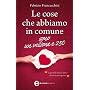 Le cose che abbiamo in comune sono un milione e 25&hellip di Fabrizio Franceschini