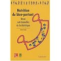 Nutrition du bien-portant : Bases nutritionnelles de la di�t�tique
