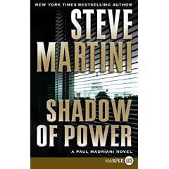 Shadow of Power (Paul Madriani Novels)