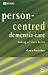 Person Centred Dementia Care