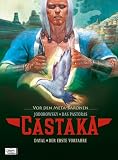 Castaka - Vor den Metabaronen 01: Dayal - Der erste Vorfahre - Alexandro Jodorowsky, Das Pastoras