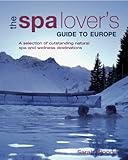 The spa lover's guide to Europe