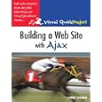 Building a Web Site with Ajax: Visual QuickProject Guide