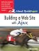  : Building a Web Site with Ajax: Visual QuickProject Guide