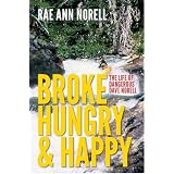 Broke Hungry and Happy