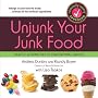 Unjunk Your Junk Food: Healthy Alternatives to Con&hellip by Andrea Donsky