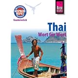 Reise Know-How Kauderwelsch Thai - Wort f�r Wortvon "Martin Lutterjohann"