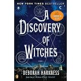 A Discovery of Witches: A Novel (All Souls Trilogy) ~ Deborah Harkness