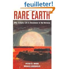 Rare Earth: Why Complex Life Is Unknown in the Universe