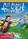 C'est pas Sorcier Menace sur le Volcan Tamakou