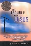 Buy : The Trouble with Jesus