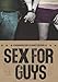 Sex for Guys (Groundwork Guides)