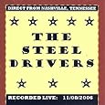 Live 11/8/2006 by Steeldrivers