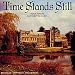 Time Stands Still