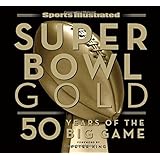 sports illustrated super bowl gold 50 years of the big game