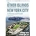The Other Islands of New York City: A History and Guide (Third Edition)