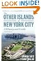 The Other Islands of New York City: A History and Guide (Third Edition)