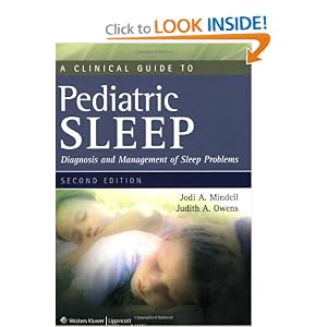 A Clinical Guide to Pediatric Sleep: Diagnosis and Management of Sleep Problems
