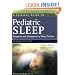 A Clinical Guide to Pediatric Sleep: Diagnosis and Management of Sleep Problems