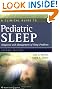 A Clinical Guide to Pediatric Sleep: Diagnosis and Management of Sleep Problems