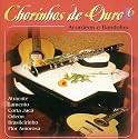 Chorinhos De Ouro 6