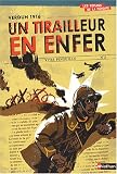 Un tirailleur en enfer : Verdun 1916