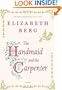 The Handmaid and the Carpenter: A Novel