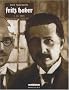 Fritz Haber, Tome 2 : Les H�ros