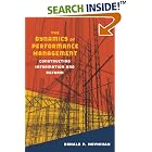 Click here to buy The Dynamics of Performance Management: Constructing Information and Reform (Public Management and Change) by  Donald P. Moynihan.