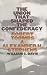 The Union That Shaped the Confederacy: Robert Toombs and Alexander H. Stephens