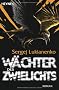 W�chter des Zwielichts: Roman
