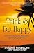 Think and Be Happy: 365 Empowering Thoughts to Life Your Spirit-Sports Cheap Deals