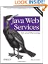 Java Web Services: Up and Running: Up and Running