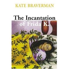 The Incantation of Frida K.