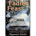 Fading Feast: A Compendium of Disappearing American Regional Foods
