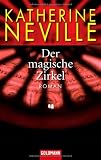 Der magische Zirkel - Katherine Neville