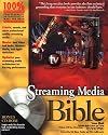 Streaming Media Bible