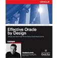 Effective Oracle by Design (Osborne ORACLE Press Series)