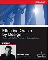 Effective Oracle by Design (Osborne Oracle Press Series)