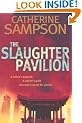 The Slaughter Pavilion
