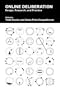Online Deliberation: Design, Research, and Practice (Center for the Study of Language and Information - Lecture Notes)