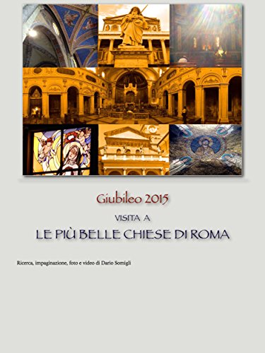 Le più belle chiese di Roma (Italian Edition)