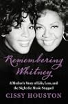 Remembering Whitney: My Story of Love...