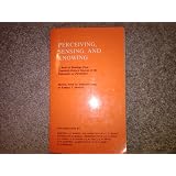 Perceiving, Sensing and Knowing: A Book of Readings from Twentieth-Century Sources in the Philosophy of Perception (Topics in Philosophy, Vol IV)