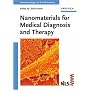 Nanomaterials for Medical Diagnosis and Therapy (Nanotechnologies for the Life Sciences)