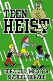 Teen Heist
